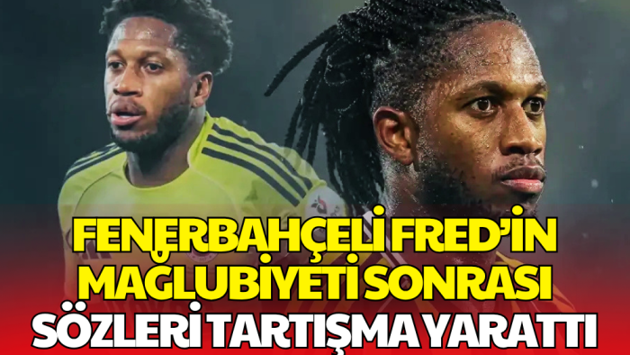 Fred'den Konyaspor Mağlubiyeti Sonrası Derbi Açıklaması!